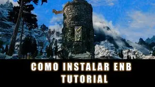 Como Instalar ENBs En Skyrim - Guía De Instalación - Como Instalar Mods En Skyrim #1