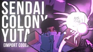 [IMPORT CODE] Sendai Colony Yuta custom moveset | Jujutsu Shenanigans 