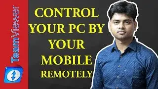 Teamviewer- Remotely control your Computer through your smartphone [Hindi l Urdu]