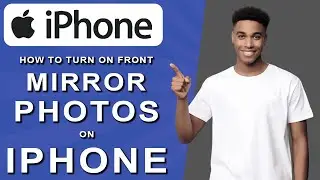 How to turn on front mirror photos on iphone (2024)