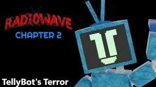 RadioWave Chapter 2 OST - TellyBot's Terror