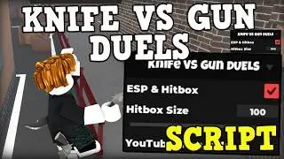 [🔪NEW] Knife Vs Gun Duels Script - Kill Aura, Hitbox Size & Esp Roblox