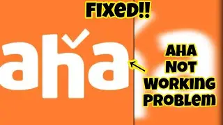 Fix Aha Not Working (open) Problem || GBM TECH