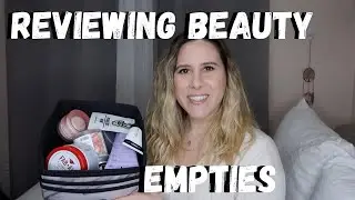 BEAUTY EMPTIES REVIEWED - What’s Worth Repurchasing?