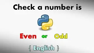Check a number is Even or Odd l Python l English l Tutorial l 2020