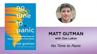 No Time to Panic—Matt Gutman with Zoe Lukov