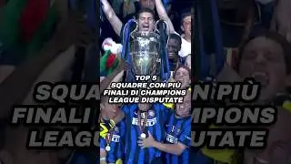 TOP 5 SQUADRE CON PIÙ FINALI DI CHAMPIONS DISPUTATE #shorts #calcio