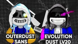 Roblox | Undertale: Multiversal Encounters | OuterDust Sans | Evolution Dust Lv20