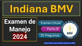 Examen de Manejo en Indiana BMV 2024 en Español - Parte B