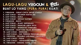 Kalau Udah Capek Pura-Pura Kuat, Dengerin Lagu Virgoun & Last Child Ini — Otomatis Hancur lagi