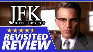 JFK (1991) Director's Cut Full Spoiler Review/Revisited - 4½ Stars - Film Dirt