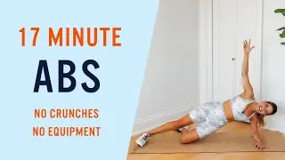 17 MINUTE ABS (No Crunches, No Equipment)