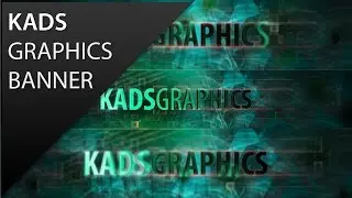 Kads Graphics' Banner l Photoshop Cs6