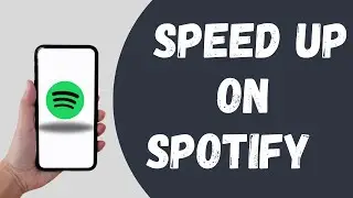 How To Speed up Audio on Spotify