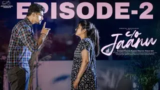 Care of Jaanu || Episode - 2 || Sheetal Gauthaman || Chaitanya Varma || Infinitum Media