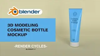 Blender 3d Cosmetic Mockup Bottle | Tutorial Mockup Cosmetic Bottle Dengan Blender 3.1.0
