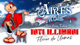 Inti Illimani - Floreo de Llamas
