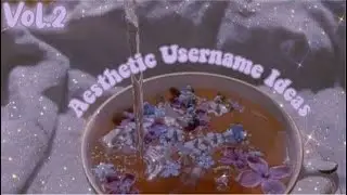 Aesthetic Username Vol.2 | ItzAlya