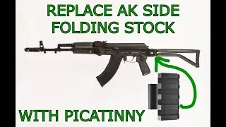 How To Replace Side Folding AK Stock With Picatinny Adapter (Or Any Other Side Folding Stock)