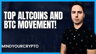 Top Altcoins that will Burst and the future of BTC!