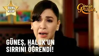 Güneş, Haluk'un Sırrını Öğrendi! - Güneşin Kızları Özel Klip