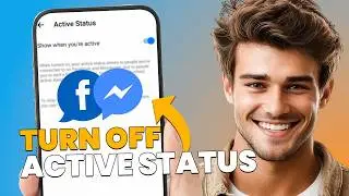 How to Turn Off Active Status on Facebook and Messenger (Hide Online Status)
