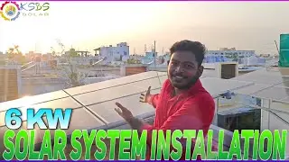 SOLAR SYSTEM INSTALLATION FOR HOME IN TAMIL | 6 KW ongrid | KSBS SOLAR