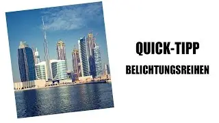 Fotografie Quick Tipp - Frei Hand Belichtungsreihen
