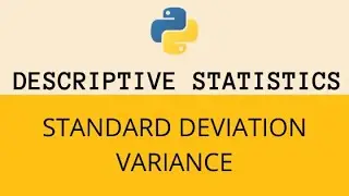 STANDARD DEVIATION, VARIANCE | Descriptive Statistics in Python Pandas|Class 12 Informatic Practices