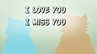 I love you I miss you Animation meme /flipaclip\