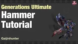 MHGU: Hammer Tutorial