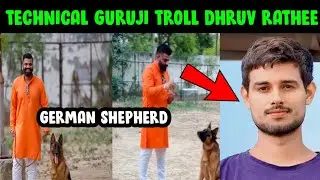 Technical Guruji Troll Dhruv Rathee ll Technical Guruji VS Dhruv Rathee #technicalguruji