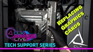 CLX How To: Reseat or Install your GPU