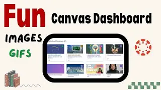 Personalize your Canvas Dashboard