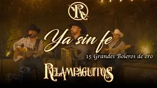 Ya Sin Fe Relampaguitos