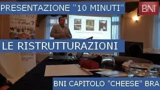 Presentazione "10 Minuti" BNI - Le Ristrutturazioni