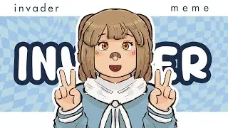 INVADER || Animation Meme (OC)
