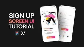Sign up Screen UI Design Tutorial || Figma Tutorial 2023