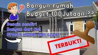 Bangun Rumah 100 jutaan, Bangun dari NOL sampai SIAP HUNI ‼️