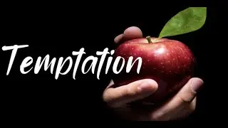 TEMPTATION