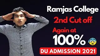 Ramjas 2nd Cut off released🔥🔥| Opened Again at 100%😨| DU CUT OFF 2021| DU Buzz 