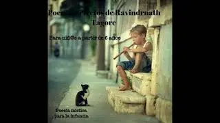 Poesía mística para niñ@s. Ravindranath Tagore
