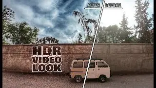 How To HDR Video Look
