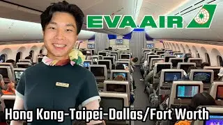Onboard EVA AIR's Newest Route From TAIPEI to DALLAS/FORT WORTH (787-9 Economy Class)