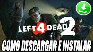 Como Descargar e Instalar Left 4 Dead 2 para PC 2024