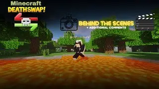 Minecraft Death Swap (Behind the Scenes + Post-Production Comments)