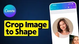 How to Crop Image to Shape in Canva App
