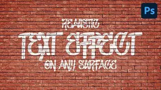 Create a Realistic Text Effect on Any Surface - Photoshop Tutorial