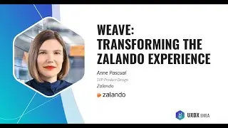 Weave: Transforming the Zalando Experience