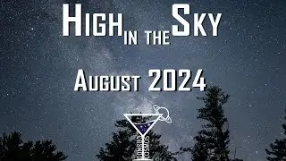 High in the Sky - August 2024